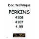 Perkins 4107 4108 4 99 Moteur