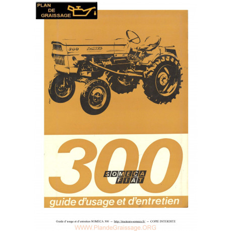 Someca Fiat 300 Tracteur Guide Entretien