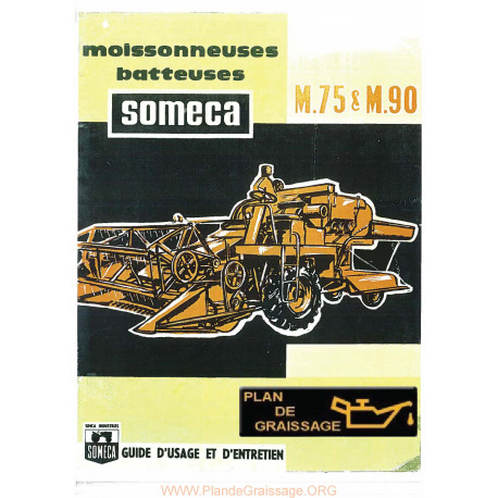 Someca M75 M90 Moiss Usage Entretien Moissonneuses