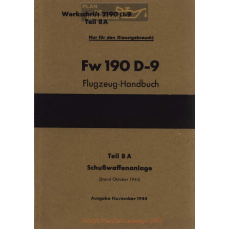 Flugzeug Handbuch Fw 190 D 9 Teil 8a 1944