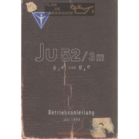 Flugzeug Handbuch Ju 52 Betriebsanleitung 1939 Bmw Motor 132a