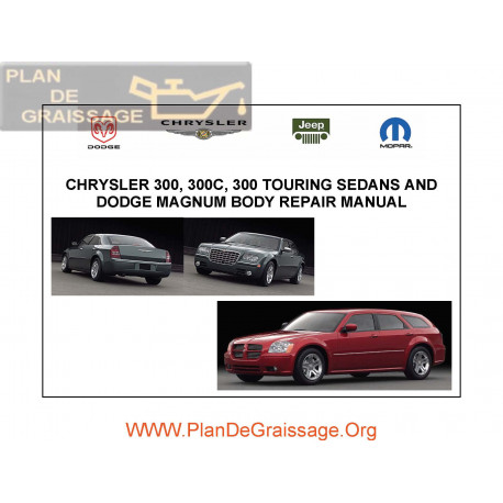Chrysler 300 C Touring Dodge Magnum Body Repair Manual