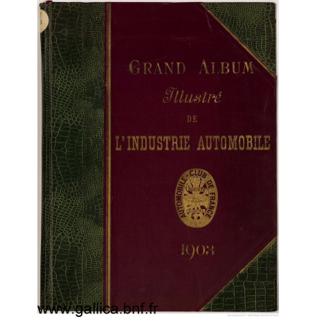 Grand Album Illustre 1903 De L Industrie Automobile Pour L Annee 1903