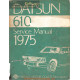 Datsun 610 1975 Series Factory Service Manual