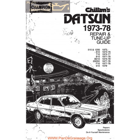 Datsun All 1973 1978 Chilton S Tune Up Guide