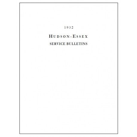 Essex 1932 Dealer Service Bulletins