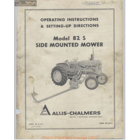 Allis Chalmers 82 S Side Mounted Mower Operating Instructions