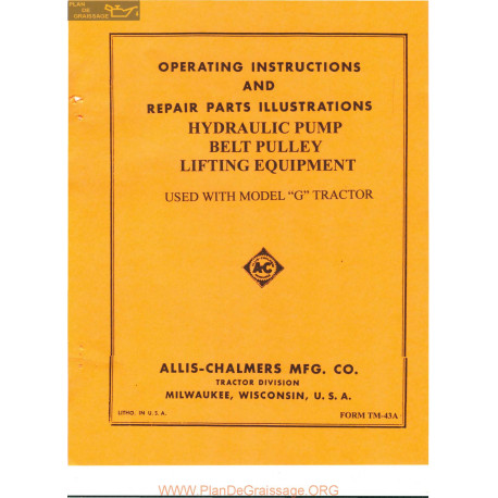 Allis Chalmers G Tractor Hydraulic Pump And Lifting Equipment Manual
