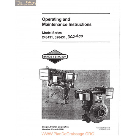 Briggs And Stratton Model Series 243431 326431 And 302400 Operating And Maintenance Instructions