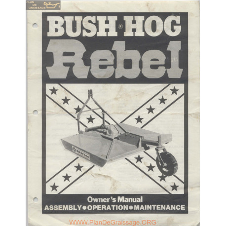 Bush Hog Rebel Owner Manual February 1978