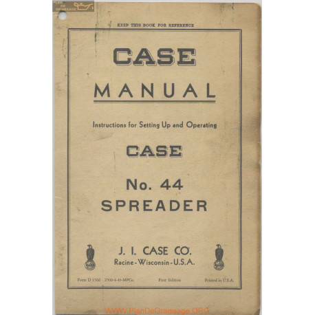 Case 44 Spreader D1506 Instruction Operating