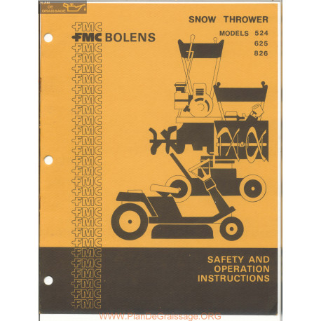 Fmc Bolens Models 524 625 And 826 Snow Thrower Safety And Operation Instructions