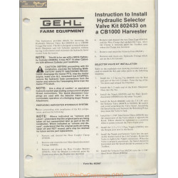 Gehl Cb1000 Harvester Instruction To Install Hydraulic Selector February 1982