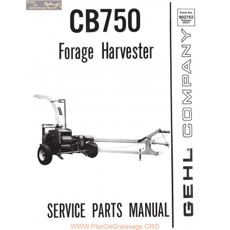 Gehl Cb750 Forage Harvester Service Parts Manual