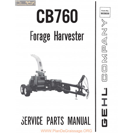 Gehl Cb760 Forage Harvester Service Parts Manual