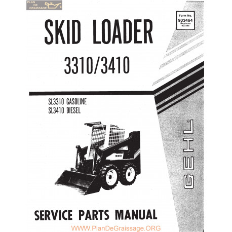 Gehl Sl331 Sl3410 Skid Loader Parts Manual 903464