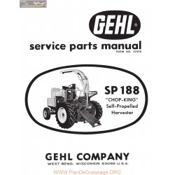Gehl Sp188 Cho King Self Propelled Harvester Service Parts Manual