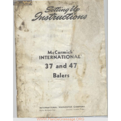 International Ihc 37 47 Balers Setup 15 September Instructions 1964