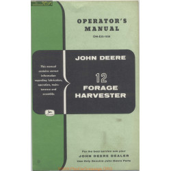 John Deere Model 12 Forage Harvester Operator Manual Om E32 1058