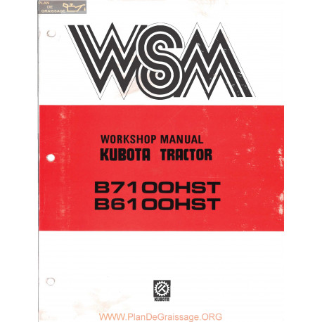 Kutota B7100hst Wsm Complete Manual