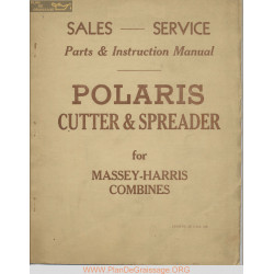 Massey Harris Combines Polaris Cutter And Spreader Parts And Instruction Manual