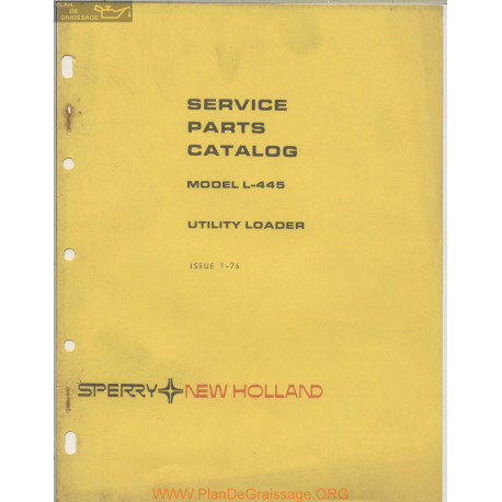 New Holland Nh L 445 Utility Loader Service Parts Catalog November 1976