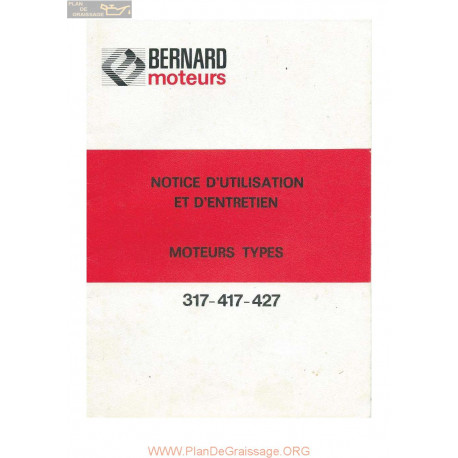 Bernard 317 417 427 Notice Utilisation Entretien