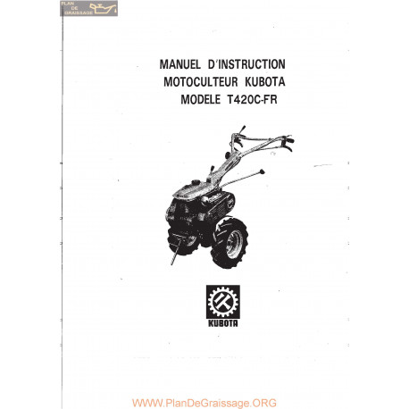 Kubota T420 Fr Manuel Utilisateur