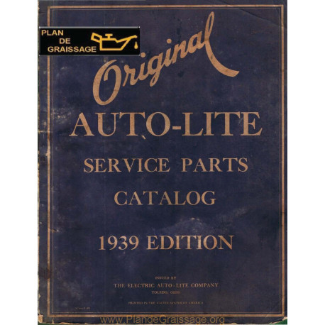 General Autolite Parts Manual 1939