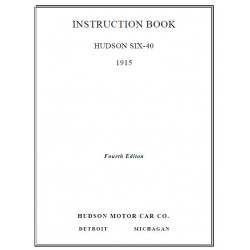 Hudson 1915 Hudson Six 40 Instruction Book