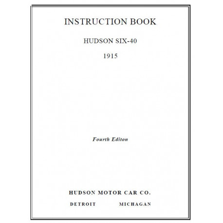 Hudson 1915 Hudson Six 40 Instruction Book