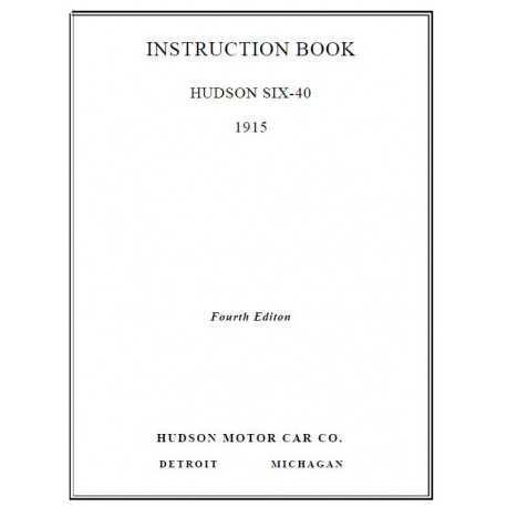 Hudson 1915 Hudson Six 40 Instruction Book