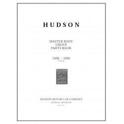 Hudson 1930 39 Master Body Group Parts Book