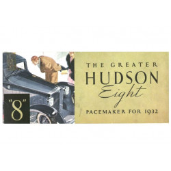 Hudson 1932 The Greater Eight Pace Maker