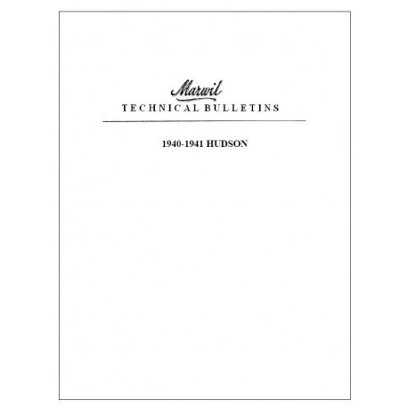 Hudson 1940 41 Marwil Tech Bulletins