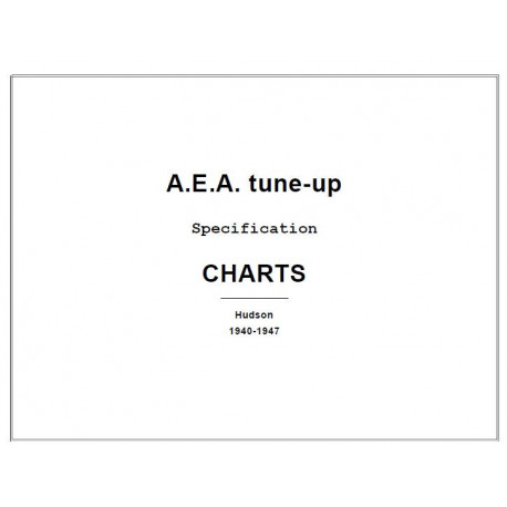 Hudson 1940 47 A E A Tune Up Charts