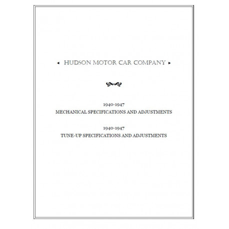 Hudson 1940 47 Mech Tune Up Specs