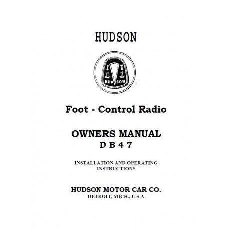 Hudson 1947 Foot Control Radio Owners Manual