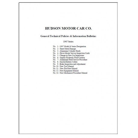 Hudson 1947 General Technical Policies Information Bulletins