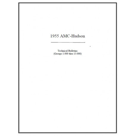 Hudson 1955 Amc Bulletins Groups 1000 13000