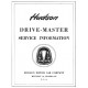 Hudson Drivemaster Service Information