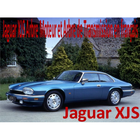 Jaguar Xjs Arbre Moteur Et Arbre De Transmission En Francais