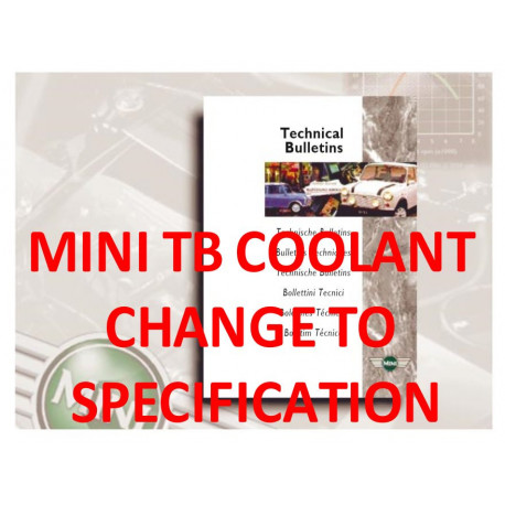 Mini Tb Coolant Change To Specification