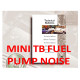 Mini Tb Fuel Pump Noise
