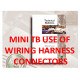 Mini Tb Use Of Wiring Harness Connectors