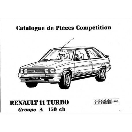 Renault 11 Turbo 150ch Catalogue De Pieces Competition