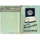 Volkswagen Transmeteur Fevrier 1950 Manual Utilisateur
