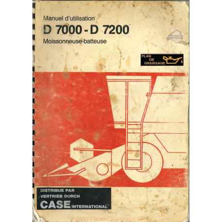 Case D7000 D7200 Moissbat Utilisation Moissonneuses