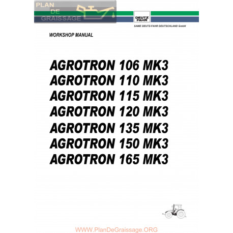 Deutz Agrotron_106 110 115 120 135 150 165 Mk3 Manuel Atelier