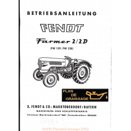 Betriebsanleitung Fendt Farmer 2 /2D FW 139 / FW 228 